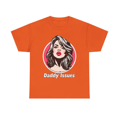 'Daddy's Issues' Heavy Cotton Tee