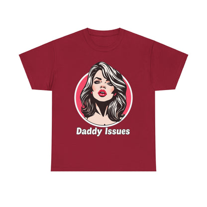 'Daddy's Issues' Heavy Cotton Tee