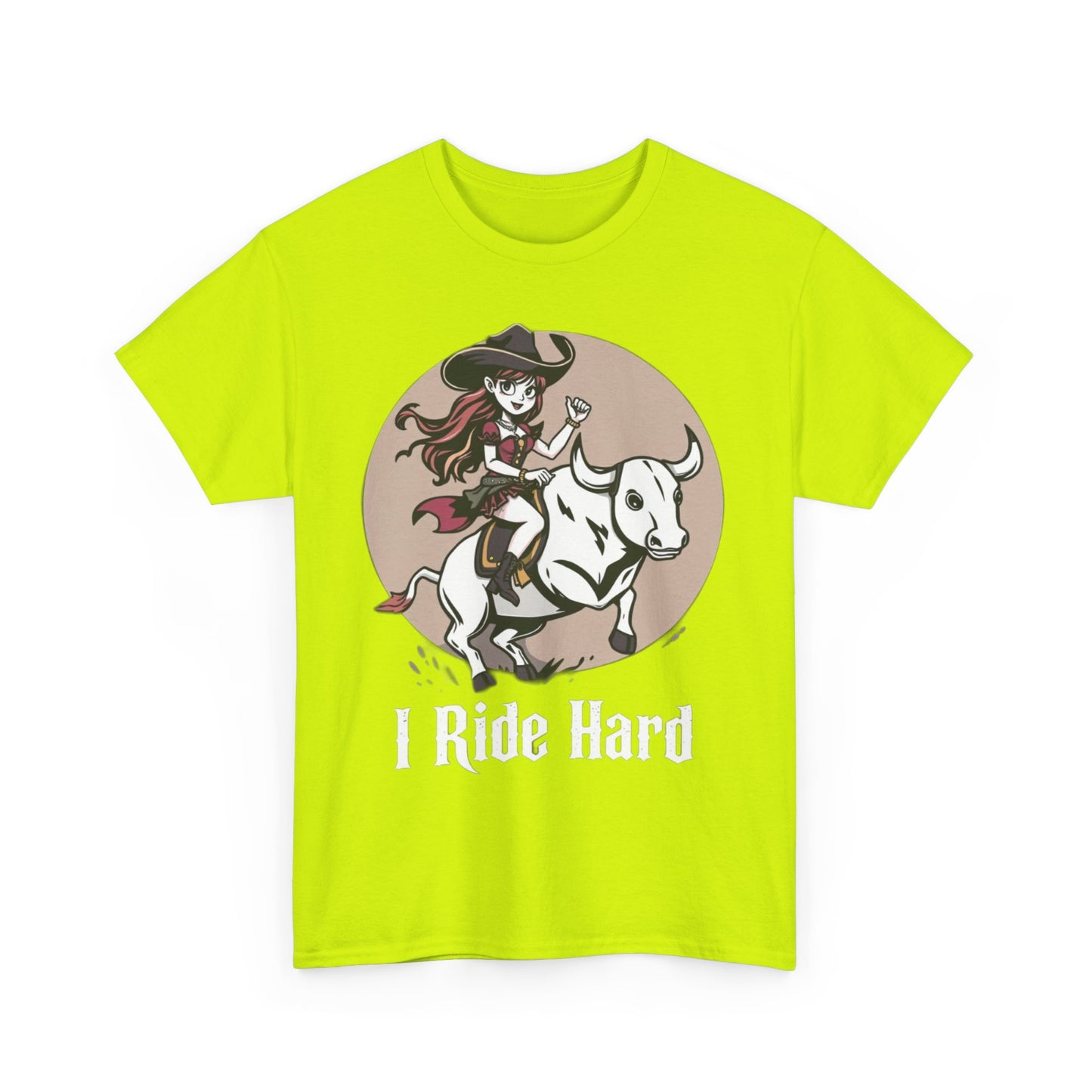 "I Ride Hard" Heavy Cotton Tee