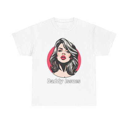 'Daddy's Issues' Heavy Cotton Tee